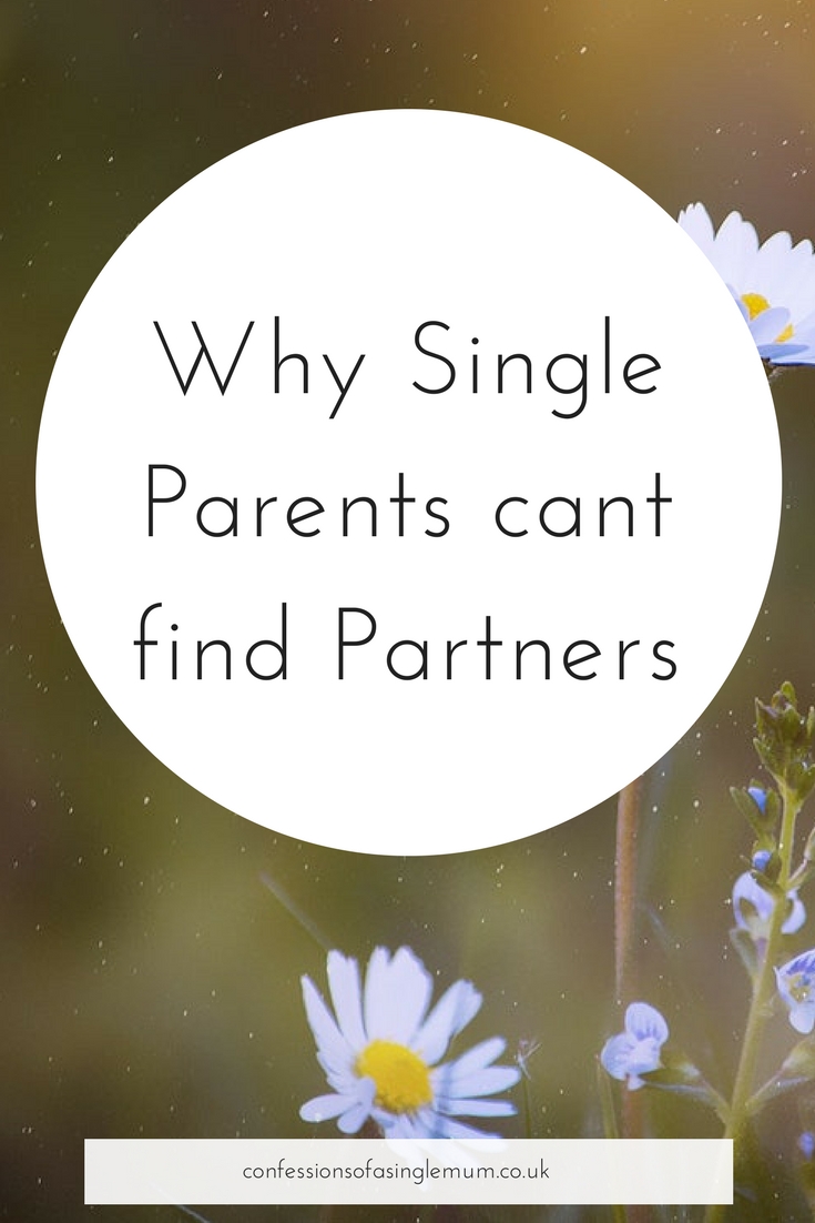 Why Single Parents cant find Partners