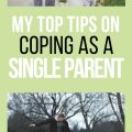 My Top Tips on Coping as a Single Mum