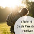 Effects of Single Parenting Positives 1