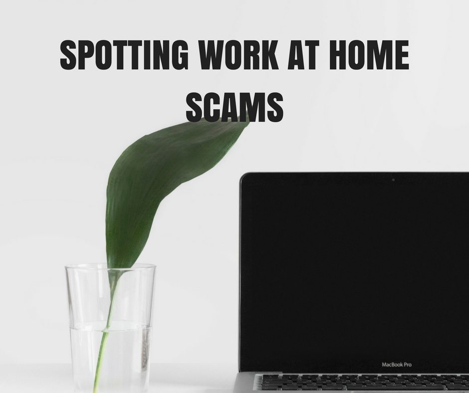 Spotting Work At Home Scams 2