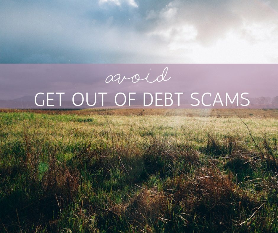 Avoid Get Out of Debt Scams