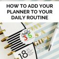 How to Add Your Planner to Your Daily Routine