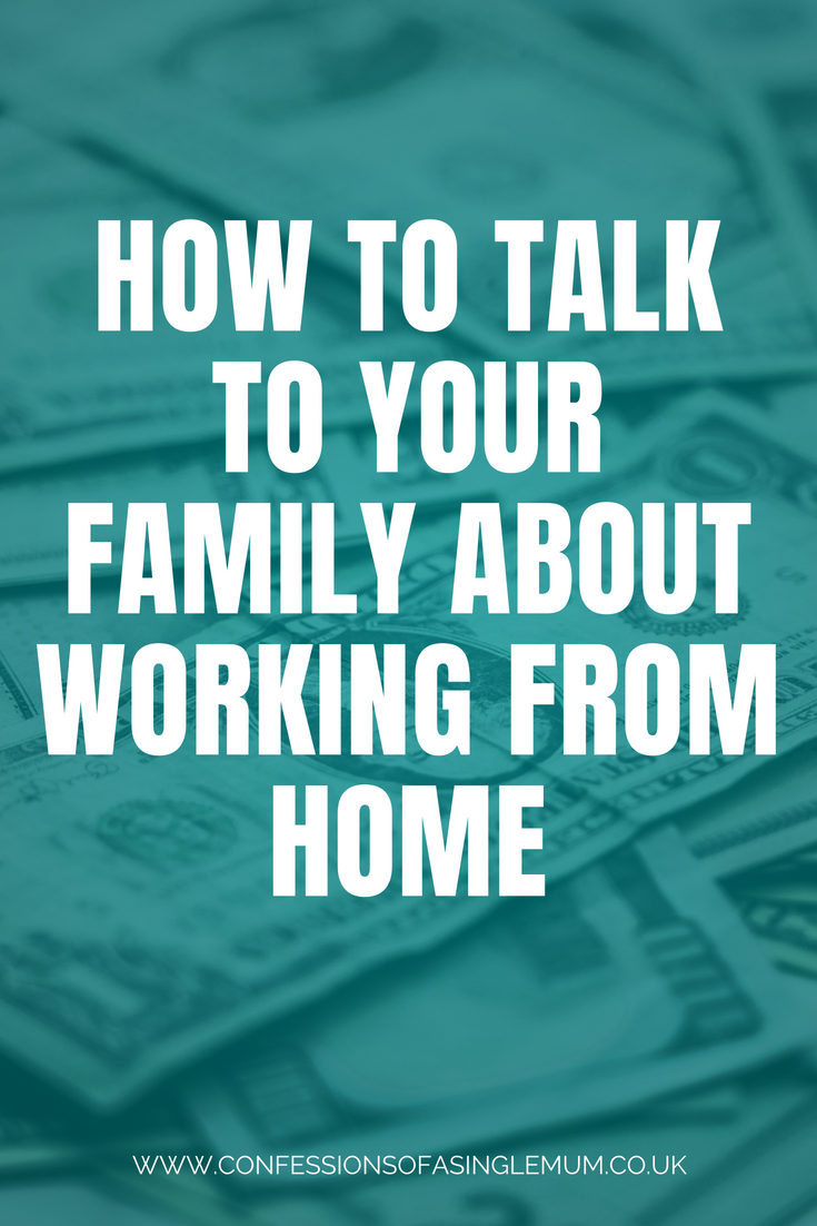 How to Talk to Your Family about Working from Home How to Talk to Your Family about Working from Home
