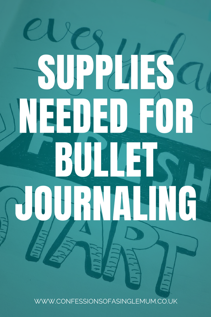 Supplies Needed for Bullet Journaling 1 Supplies Needed for Bullet Journaling 1